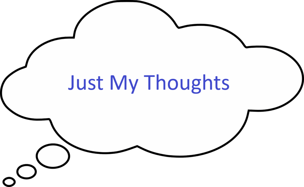 Just My Thoughts