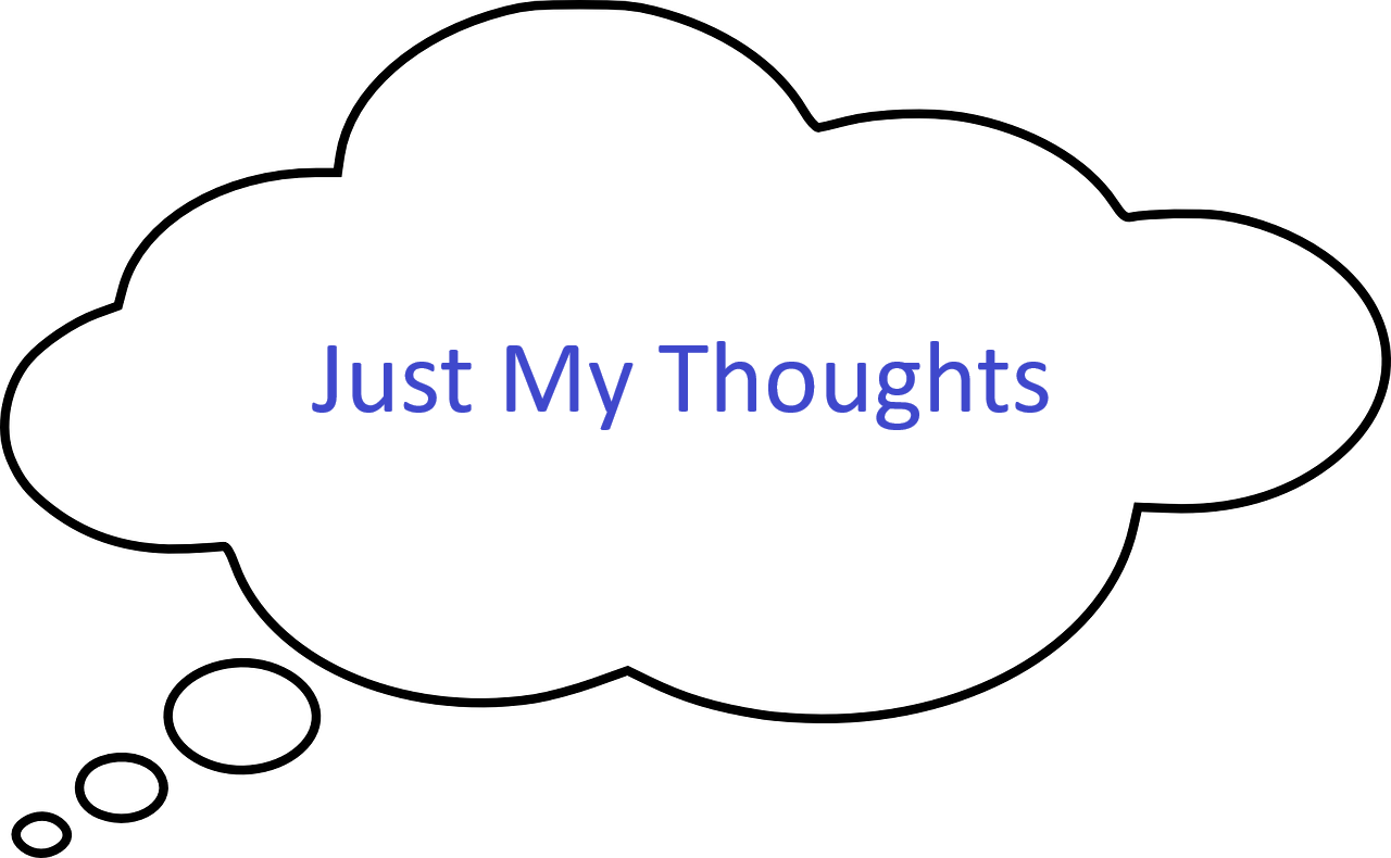 Just My Thoughts